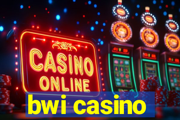 bwi casino