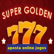 aposta online jogos