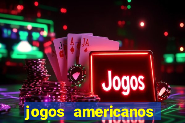 jogos americanos para ganhar dinheiro