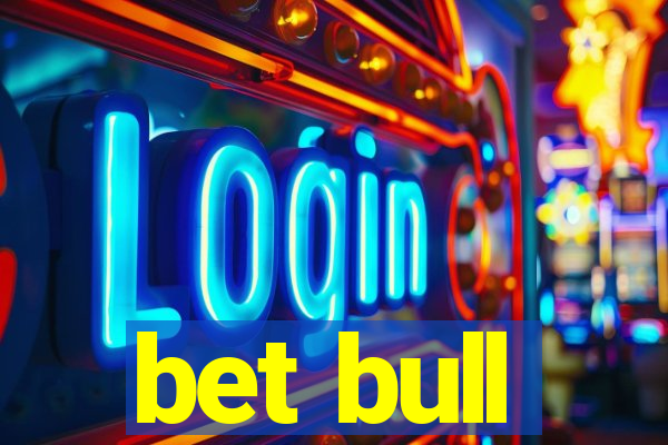 bet bull