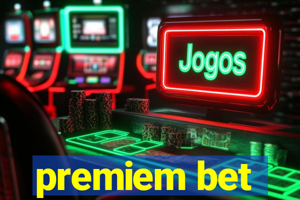 premiem bet