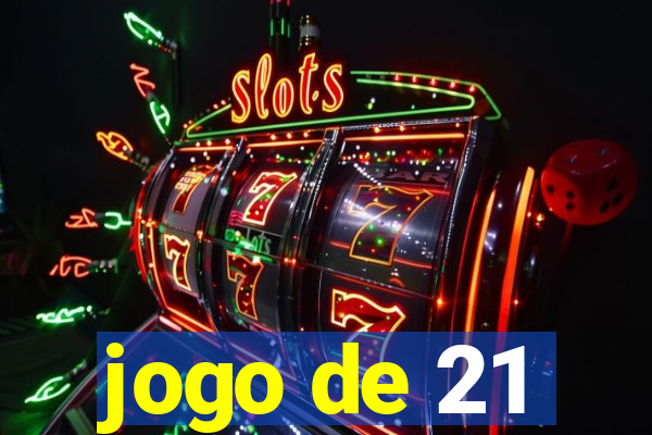 jogo de 21