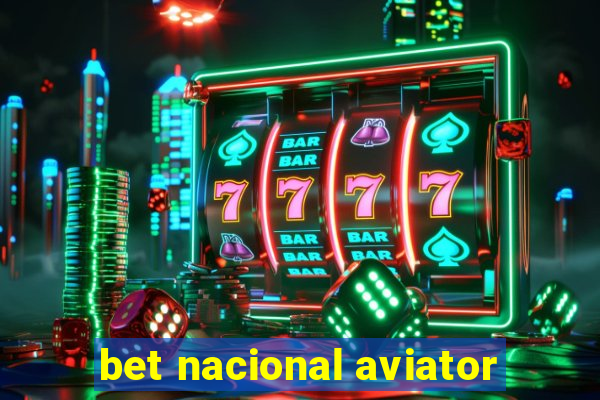 bet nacional aviator