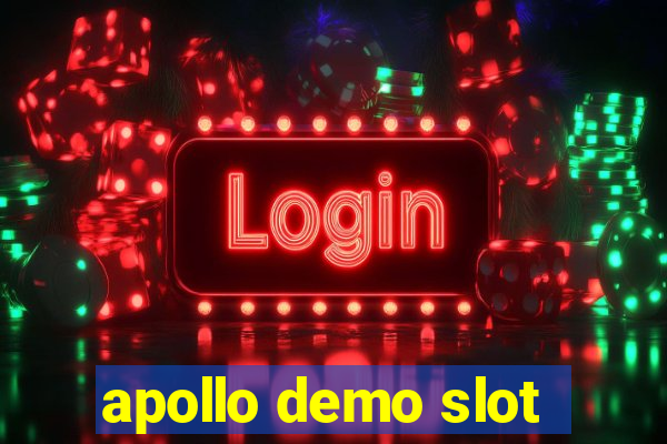 apollo demo slot