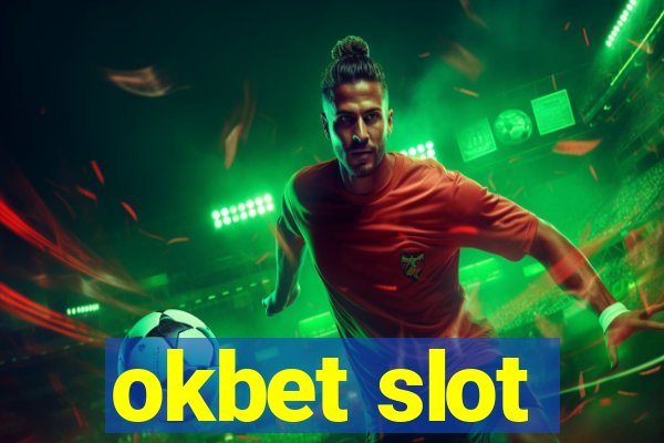 okbet slot