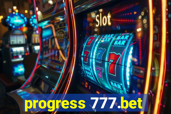 progress 777.bet