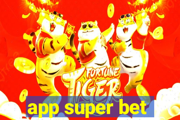 app super bet