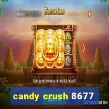 candy crush 8677