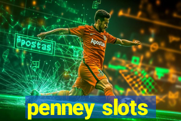 penney slots