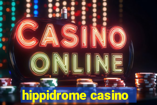 hippidrome casino