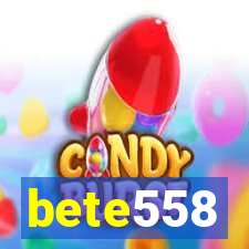 bete558