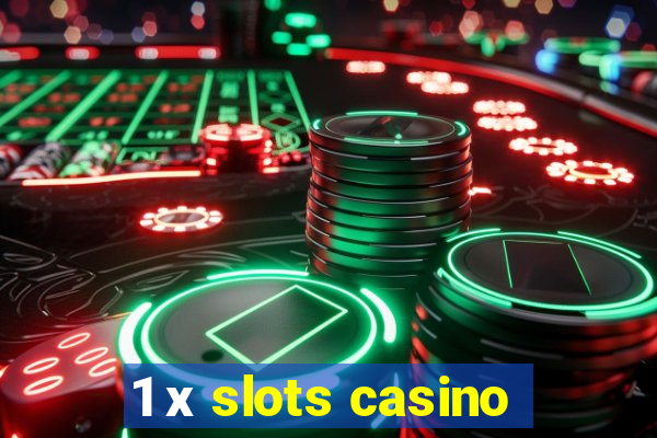 1 х slots casino