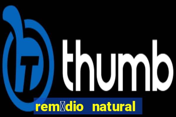 rem茅dio natural para diab茅tico