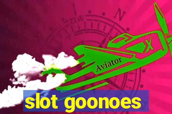 slot goonoes