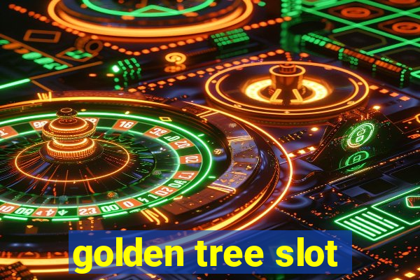 golden tree slot