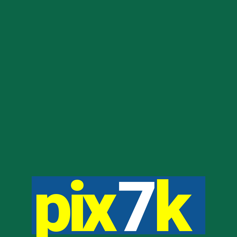 pix7k