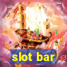 slot bar