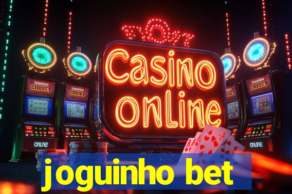 joguinho bet