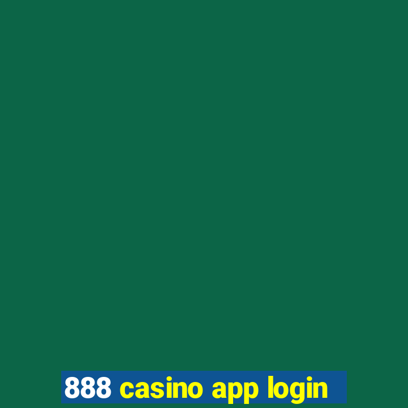 888 casino app login