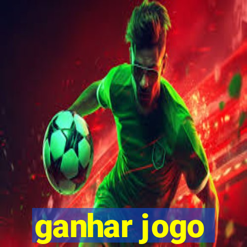 ganhar jogo