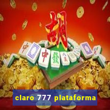 claro 777 plataforma