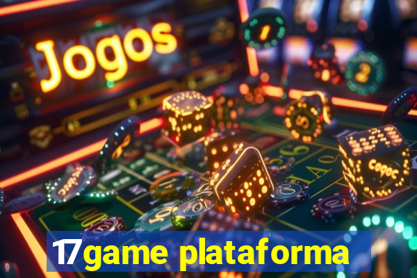 17game plataforma