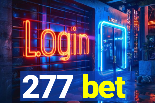 277 bet