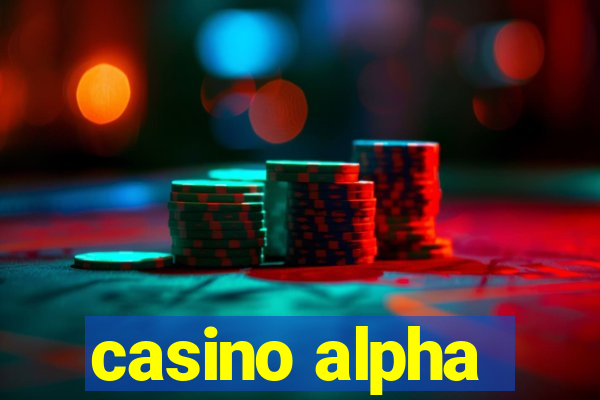 casino alpha