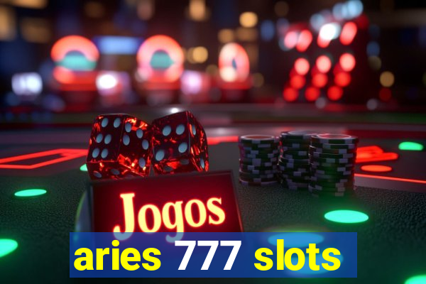 aries 777 slots