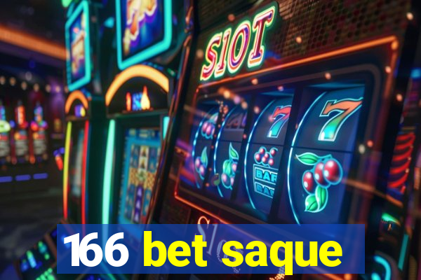 166 bet saque