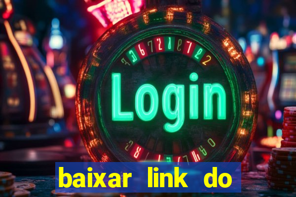 baixar link do jogo do tigre