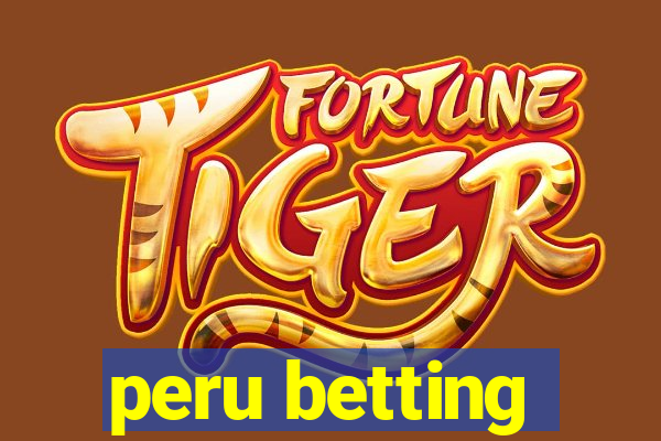 peru betting