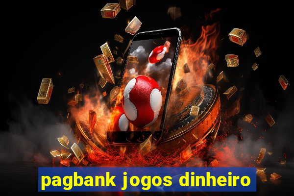 pagbank jogos dinheiro