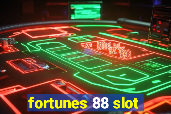 fortunes 88 slot