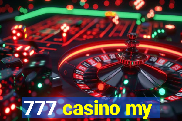 777 casino my