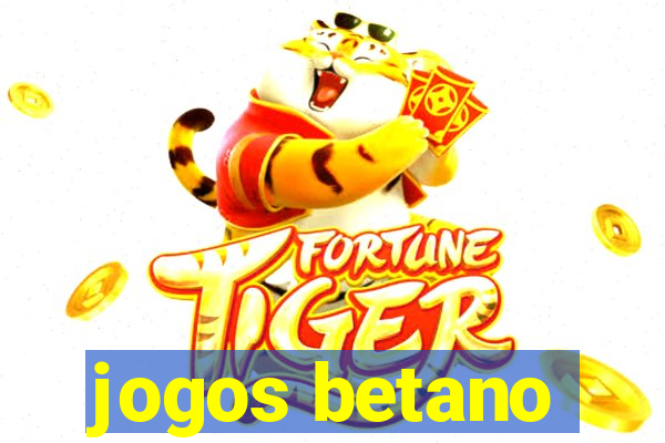 jogos betano