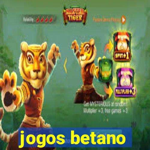 jogos betano