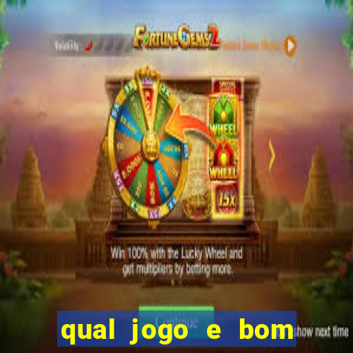 qual jogo e bom para ganhar dinheiro