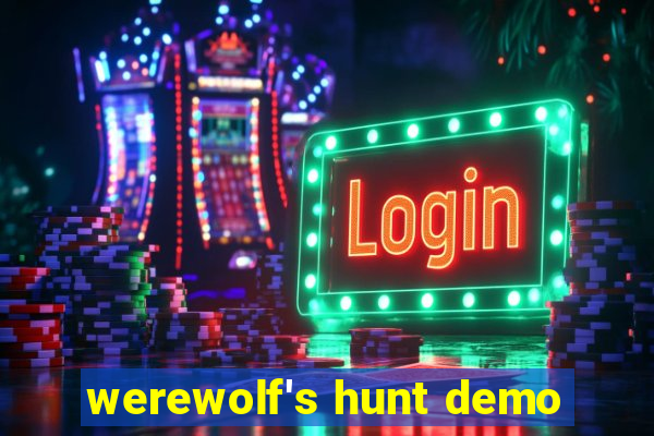 werewolf's hunt demo