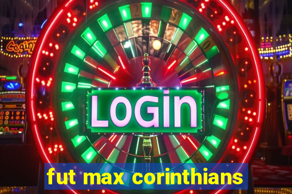 fut max corinthians