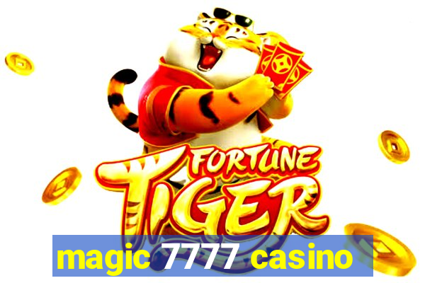 magic 7777 casino