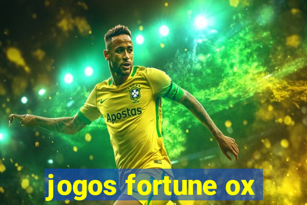 jogos fortune ox