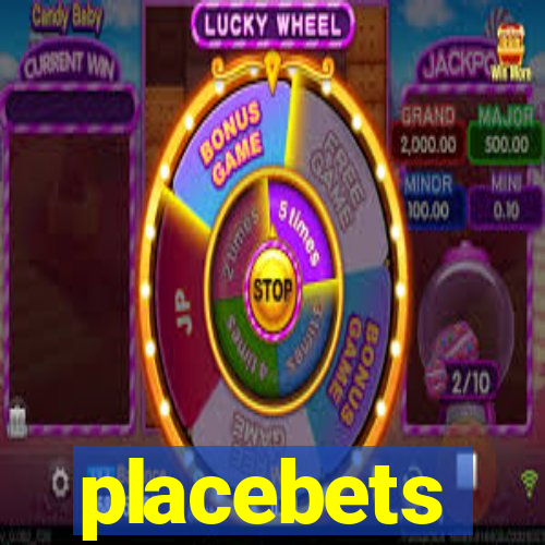 placebets