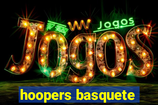 hoopers basquete