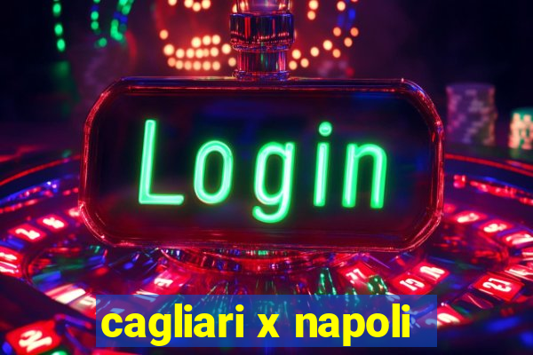 cagliari x napoli