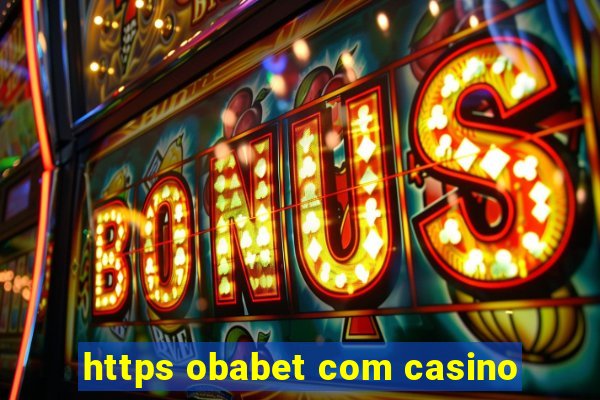 https obabet com casino