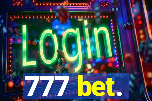 777 bet.