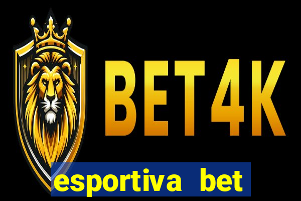 esportiva bet deposito minimo