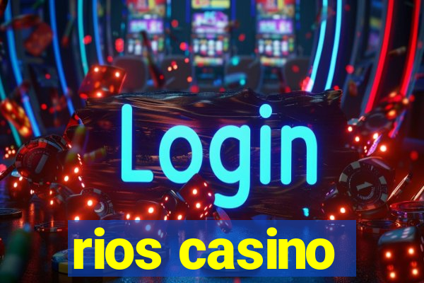 rios casino