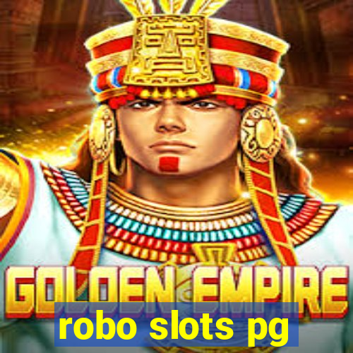 robo slots pg